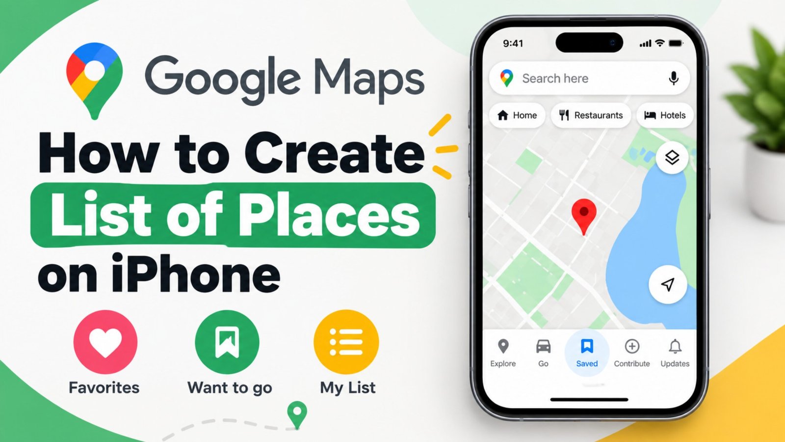 How to Create and Organize Saved Place Lists in Google Maps on iPhone
