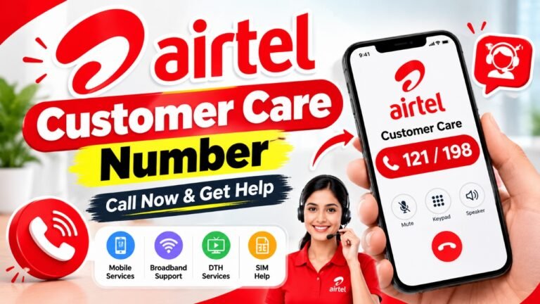 Airtel customer care number and support options in India