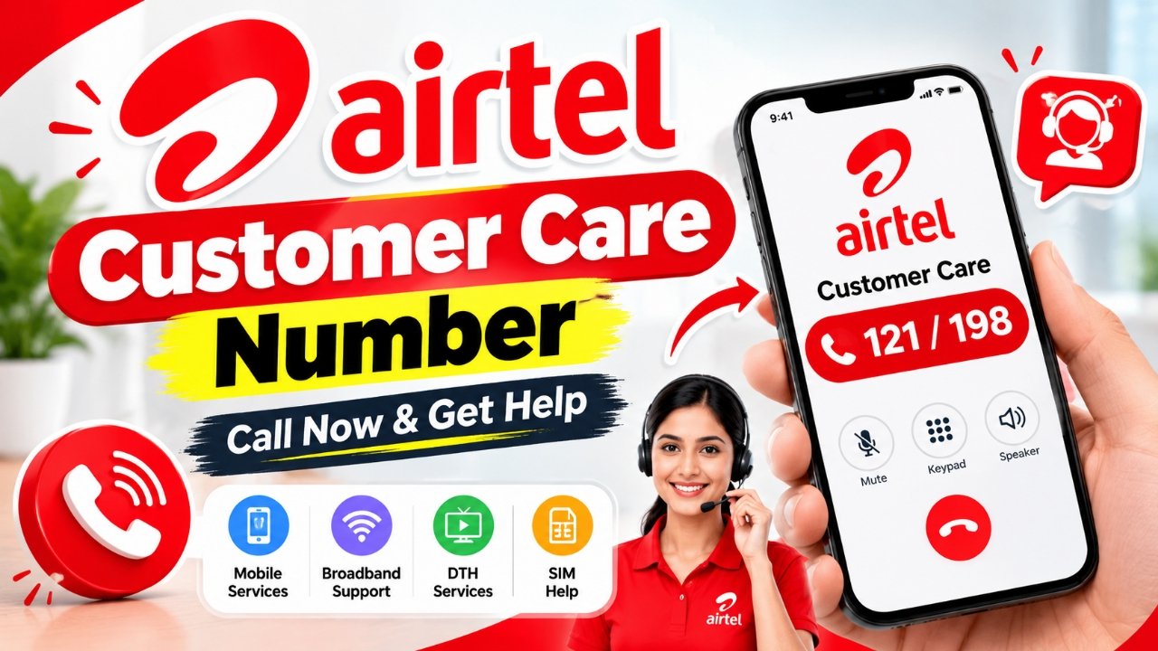 Airtel customer care number and support options in India
