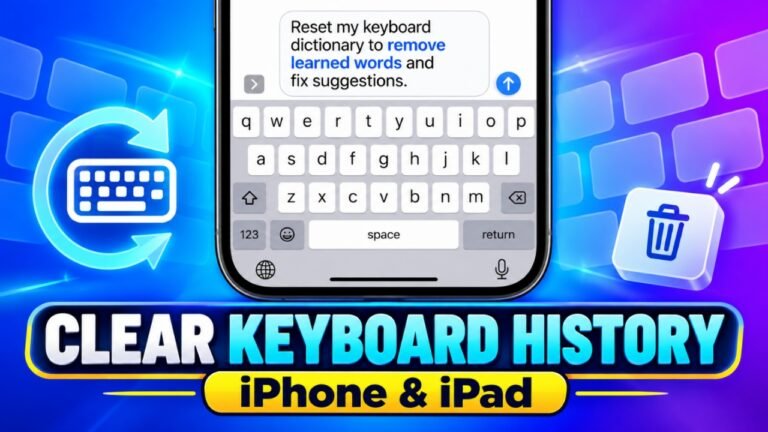 Clear keyboard history on iPhone and iPad using keyboard settings
