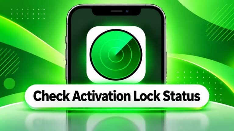 Checking Activation Lock on a used Apple iPhone before purchasing